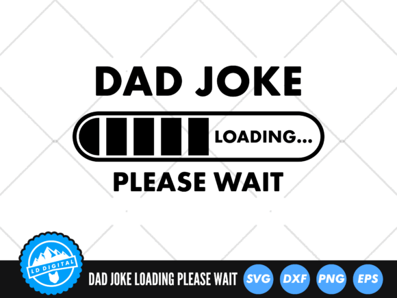 Dad Joke Loading SVG: A Humorous Touch for Embroidery Projects