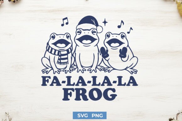 Fa La La La Frog SVG: Holiday Cheer with a Croak