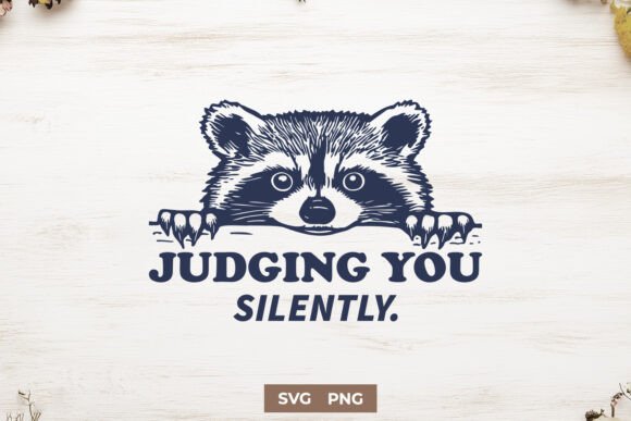 Funny Raccoon SVG: Judging You Silently