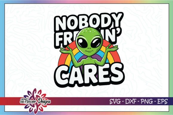 h1Nobody Freakin Cares Funny Alien SVG Review for Real Embroidery Projects/h1