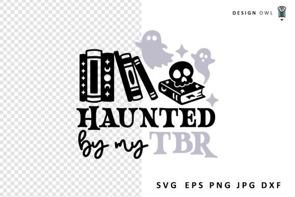 Haunted by My TBR – Funny Reading SVG Review