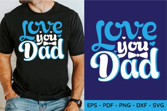Love You Dad, Funny Dad SVG: A Designer’s Honest Review