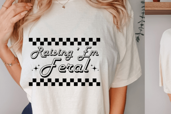 Raising Em Feral Svg,funny Mom: A Designer’s Real Talk Review